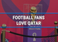 Football fans love Qatar