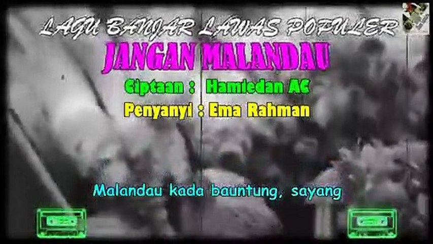 Original Banjar Songs Of The 80s - 90s 'Jangan Malandau'