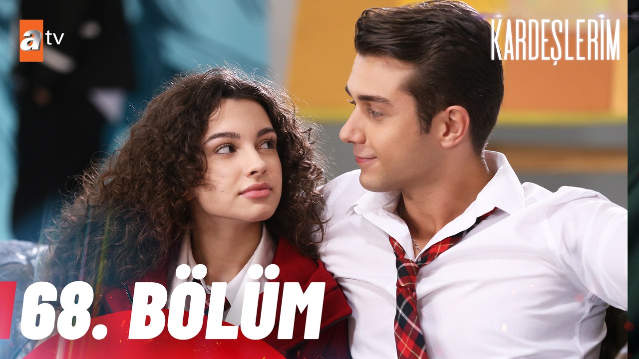 Kardeşlerim 68. Bölüm