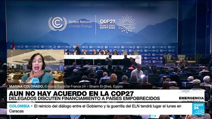 Informe desde Sharm el-Sheij: delegados discuten financiamiento a países empobrecidos