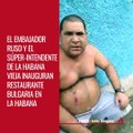 El embajador ruso y el súper-intendente de La Habana Vieja inauguran restaurante Bulgaria