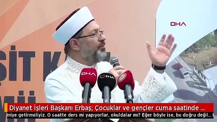 Başkan Ali Erbaş'ın sözleri İslam düşmanı azgın azınlığı kudurttu! Gençler için 'Cuma' çağrısı!