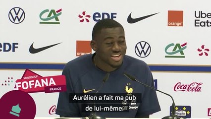 France - Fofana : "Tchouaméni ? Notre complémentarité est née de notre exigence"