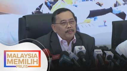 PRU15 | Sidang media Suruhanjaya Pilihan Raya