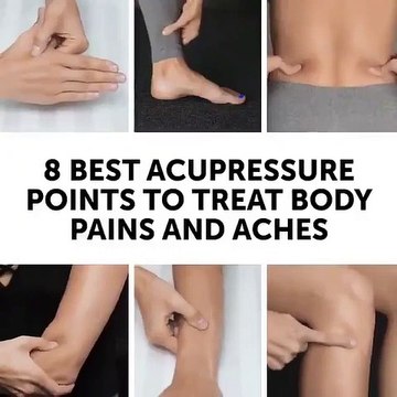 8 best acupressure points to treat body pains & aches