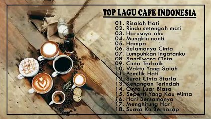 FULL ALBUM ACOUSTIC CAFE RELAXING - THE BEST RELAXING SONG TO ACCOMPANY YOUR WORK SPIRIT