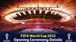 FIFA World Cup QATAR 2022 - Opening Ceremony - 20-11-2022