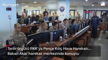 Terör örgütü PKK’ya Pençe Kılıç Hava Harekatı... Bakan Akar harekat merkezinde konuştu