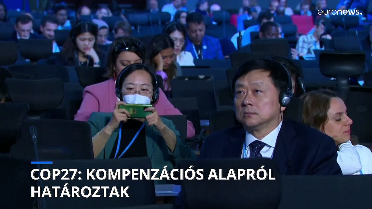 Kompenzációs alapról határoztak a COP27 klímacsúcson
