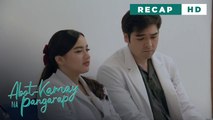 Abot Kamay Na Pangarap: The patient who helps the doctor (Weekly Recap HD)