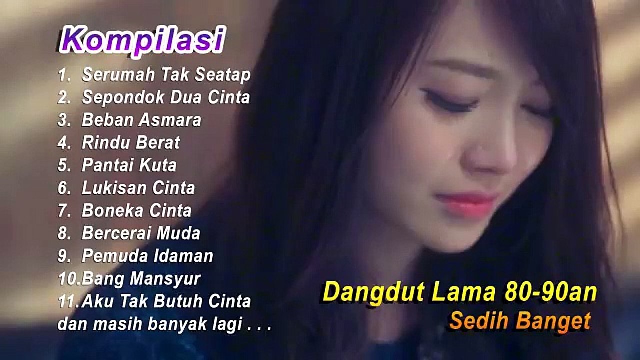 Dangdut_Lama_Sedih_Banget_Dangdut_Lawas_80an_90an_Kompilasi_Terbaik(360p)