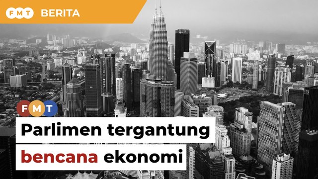 Parlimen tergantung bencana kepada ringgit, pasaran saham, kata pakar ekonomi