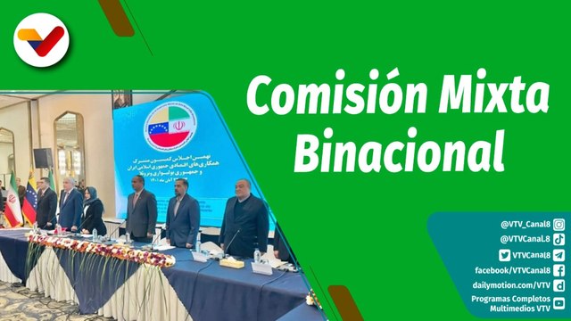 Cultivando Patria | Participación en la IX Reunión de la Comisión Mixta de Alto Nivel Venezuela-Irán