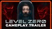 Level Zero - Trailer de gameplay