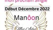Nouvelle Chanteuse Française - Teaser prochain single de la Chanteuse Manôon - Mes ailes - Sortie début Décembre 2022