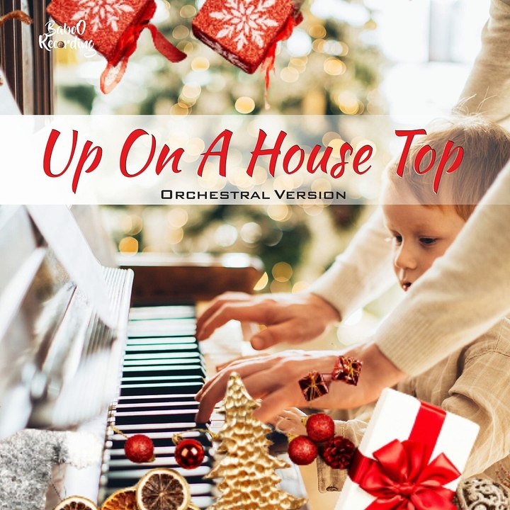 Up On A House Top   Musique de Noël libre de droit 