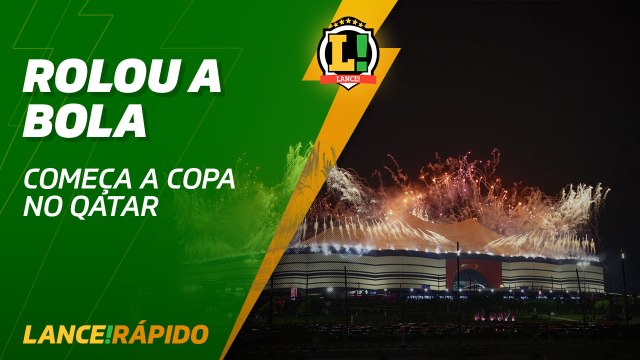 Lance! Rápido - Começa a Copa no Qatar
