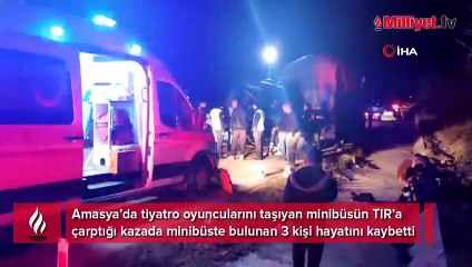 Oyuncuları taşıyan minibüs kaza yaptı! 3 kişi hayatını kaybetti, yaralılar var