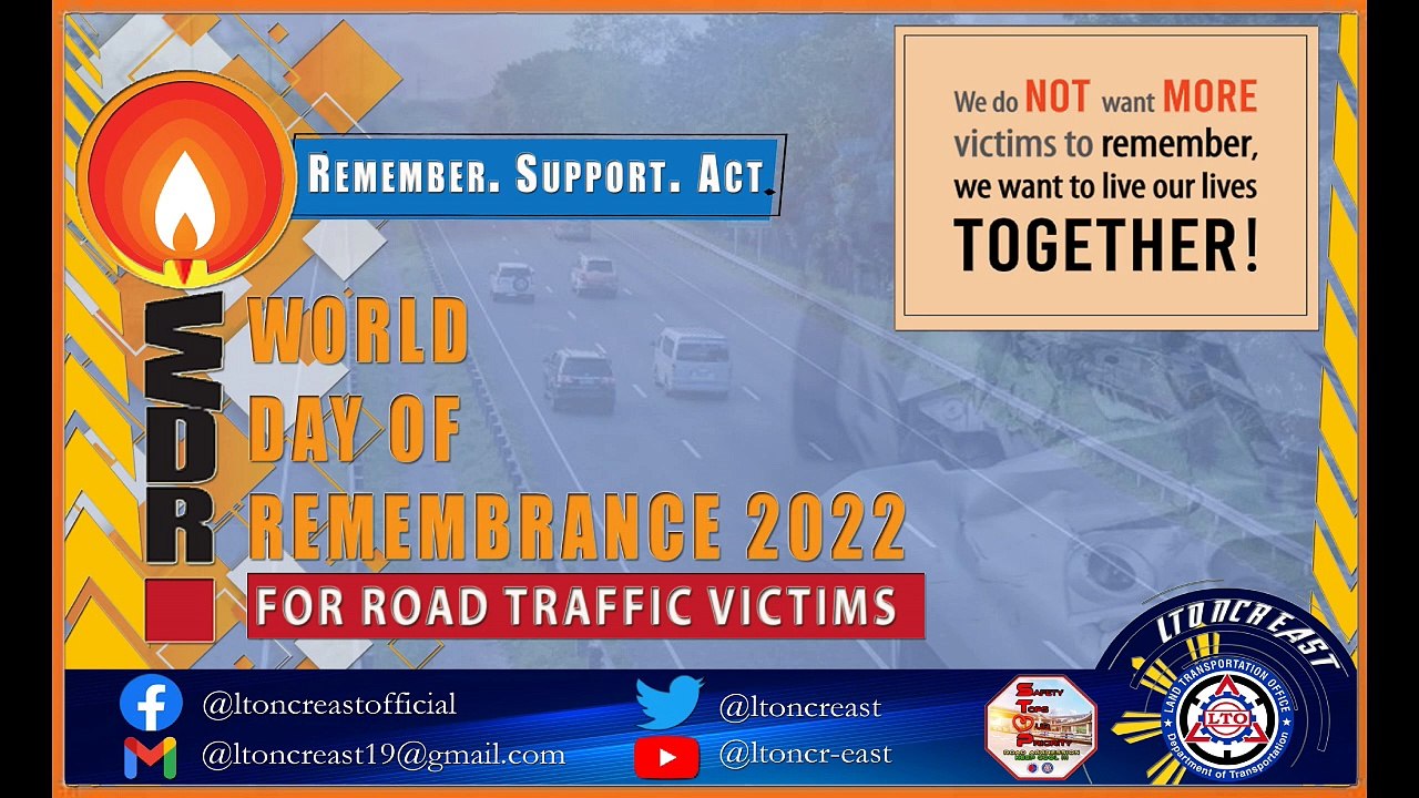 LTO NCR East - World Day Of Remembrance 2022 (For Road Crash Victims ...