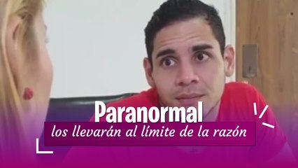 Enfrentarán situaciones paranormales los llevarán al límite de la razón