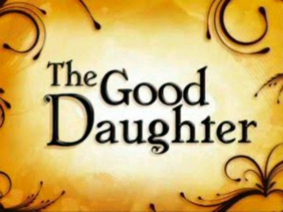 THE GOOD DAUGHTER (2012) Soundtrack: "Ba't 'Di Ko Nasabi"