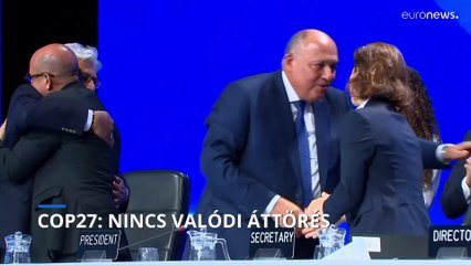 Nem hozott eredményt a COP27, nem került távolabb a katasztrófa