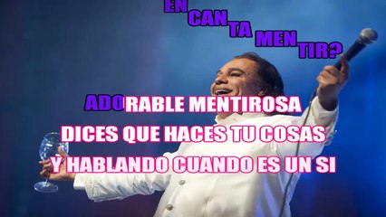 ADORABLE MENTIROSA - JUAN GABRIEL - KARAOKE - PISTA Y LETRA