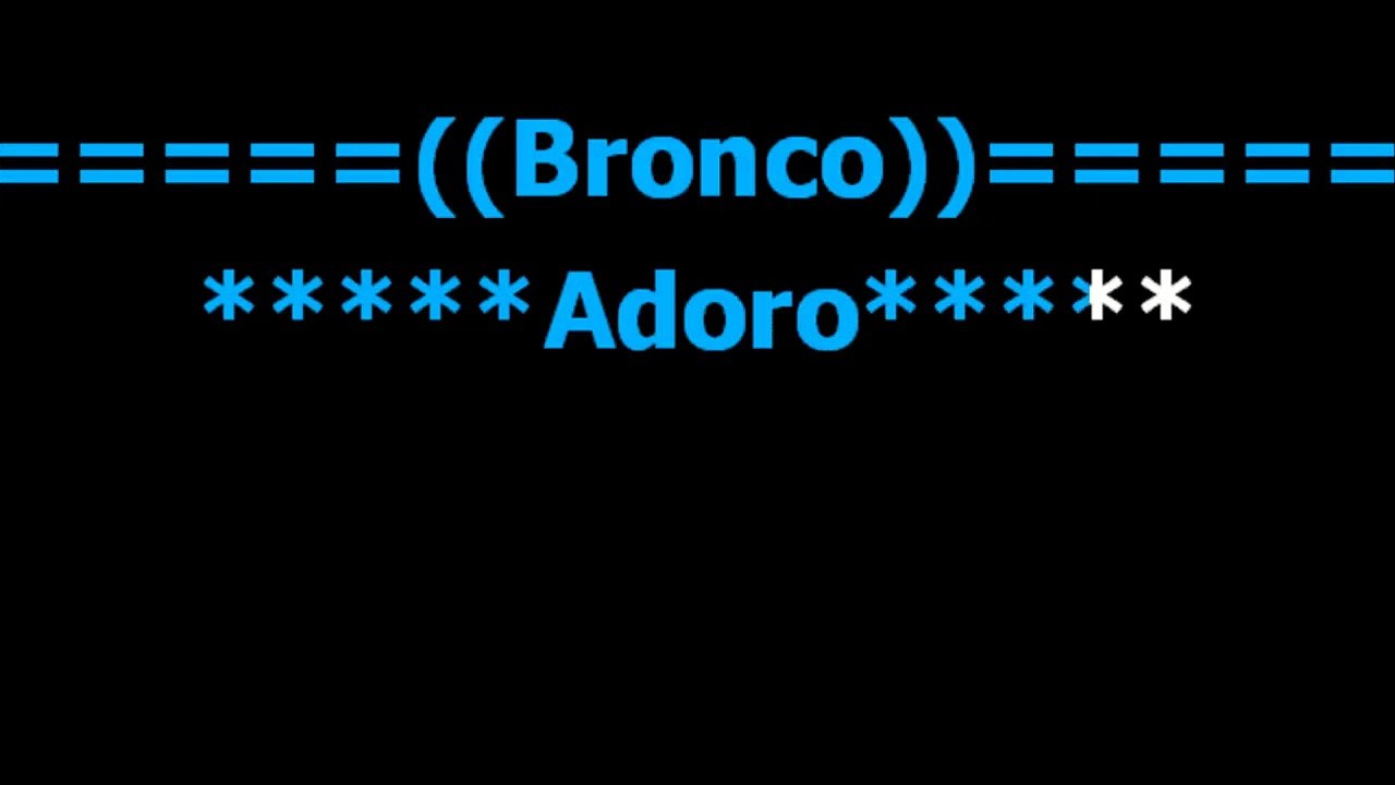 Adoro   Bronco - Karaoke - Letra