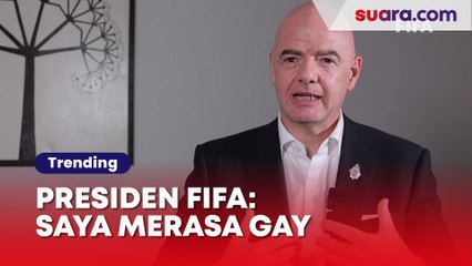 Jelang Kick Off Piala Dunia 2022, Presiden FIFA: Saya Merasa Gay