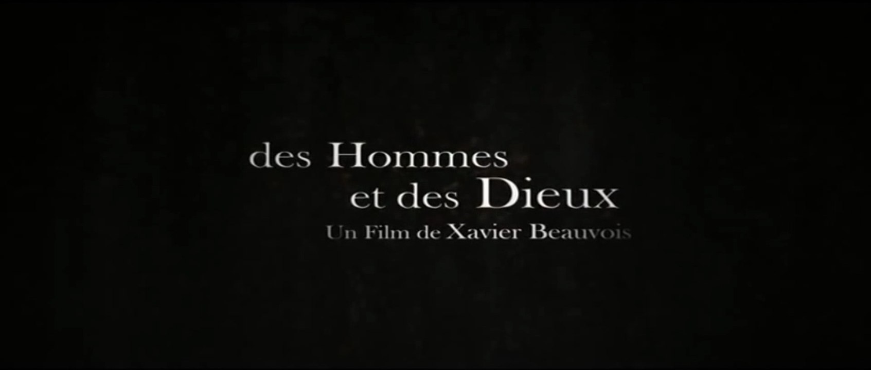 DES HOMMES ET DES DIEUX (2010) Bande Annonce VF HD Vidéo Dailymotion