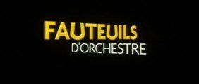 FAUTEUILS D'ORCHESTRE (2006) Bande Annonce VF