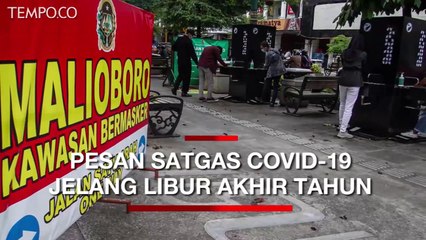 Tải video: Jelang Libur Akhir Tahun, Ini Pesan Satgas Covid-19 Demi Kesehatan