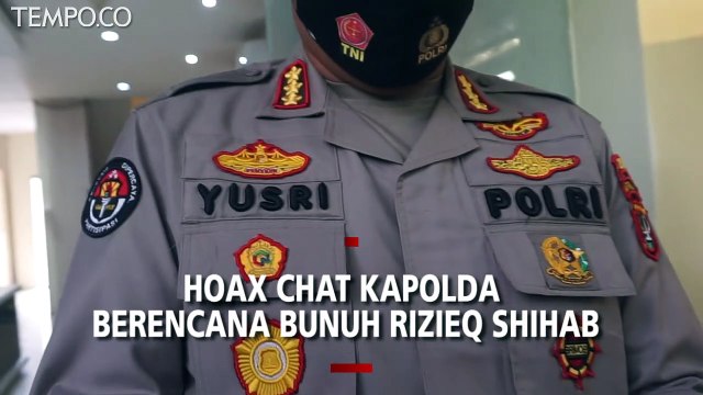 Polisi Memburu Pembuat Chat Palsu Kapolda Metro Berencana Habisi Rizieq Shihab