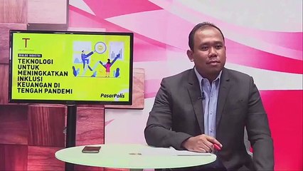 Teknologi Untuk Meningkatkan Inklusi Keuangan Di Tengah Pandemi | Dialog Industri