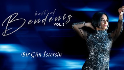 Bendeniz - Bir Gün İstersin - (Official Audio)