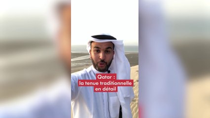 Mondial 2022 : tout savoir sur la tenue traditionnelle du Qatar