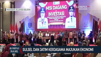 Jalin Kerjasama Dagang Jatim Dan Sulsel Siap Jadi Penopang IKN