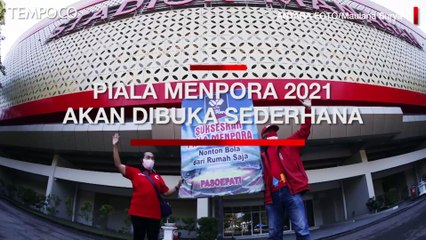 Piala Menpora 2021 Dimulai Hari Ini, Pembukaan Sederhana Tanpa Penonton