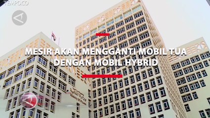 Mesir Akan Mengganti Mobil Tua dengan Mobil Hybrid