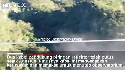 Detik-detik Teleskop Terbesar di Dunia Runtuh di Puerto Rico