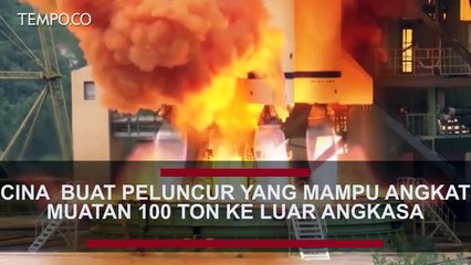 Cina Buat Peluncur yang Mampu Angkat Muatan 100 Ton ke Luar Angkasa