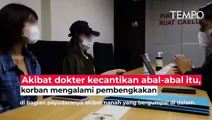 Download Video: Payudaranya Dirusak Dokter Kecantikan Abal-abal, Dua Wanita Lapor Polisi