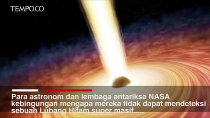 Sang Penjaga Galaksi Tetap Terkendali, Lubang Hitam Menghilang, Ilmuwan Waswas