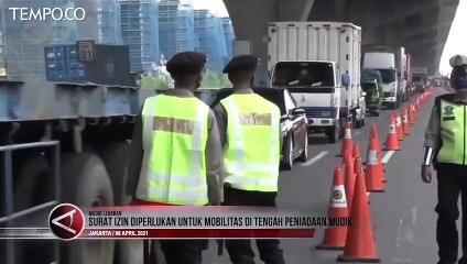 Perlu Surat Izin Untuk Mobilitas di Masa Peniadaan Mudik