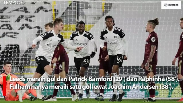 Fulham vs Leeds United: Unggul 1-2, Leeds Mulai Bangkit