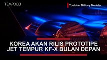 Korea Rilis Prototipe Jet Tempur KF-X Bulan Depan, Ada Peran Indonesia