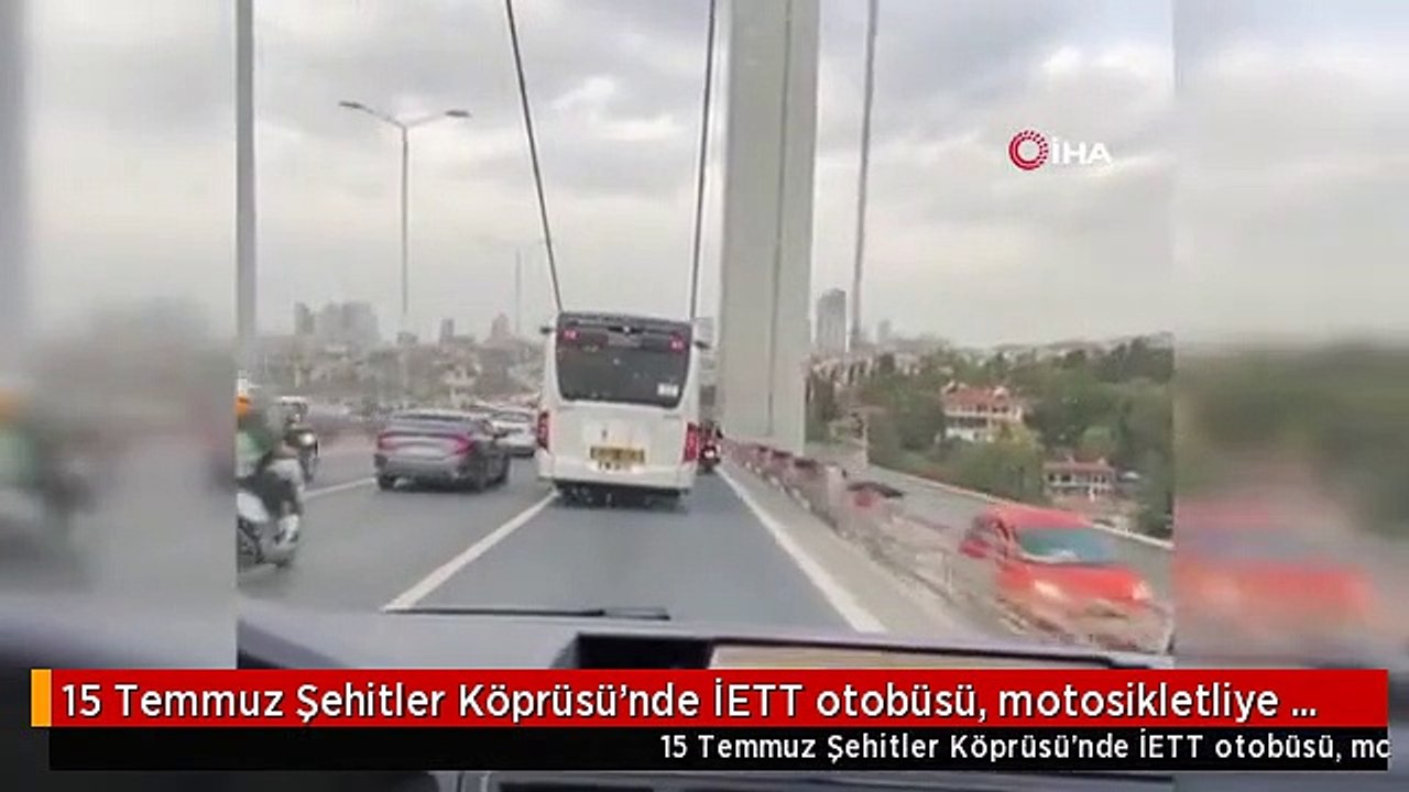 15 Temmuz Şehitler Köprüsü'nde İETT otobüsü, motosikletliye siper oldu