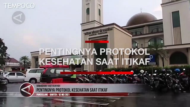 Patuhi Protokol Kesehatan Saat Itikaf Hindari Penyebaran Covid-19