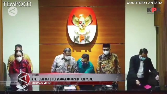 KPK Tetapkan 6 Tersangka Kasus Korupsi Ditjen Pajak
