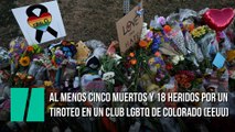 Al menos cinco muertos y 18 heridos por un tiroteo en un club LGBTQ de Colorado (EEUU)